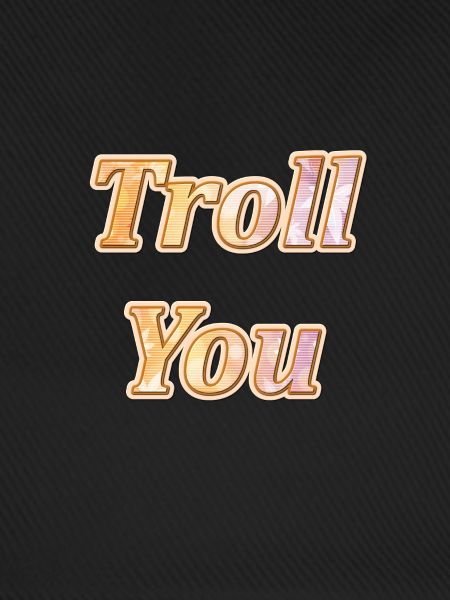 Troll You