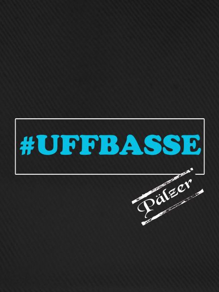 Uffbasse Pfälzer
