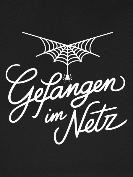Gefangen im Netz