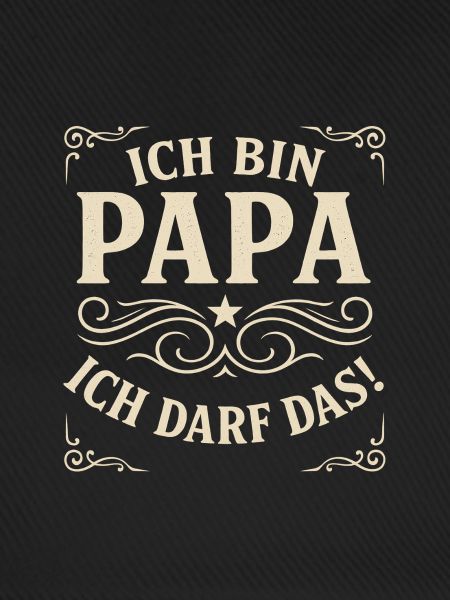 Papa ich darf das