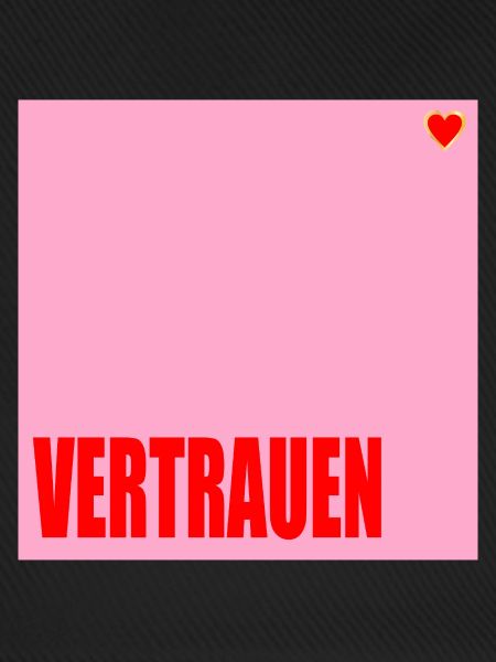 VERTRAUEN HERZ