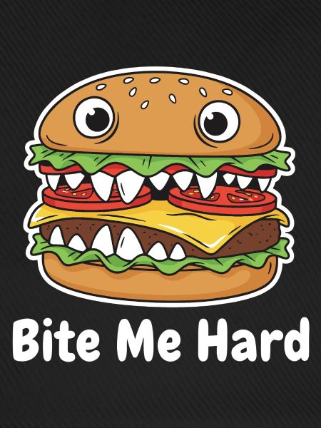 Bite Me Hard Cartoon Burger