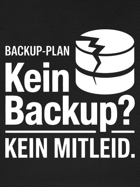 Kein Backup Plan Meme