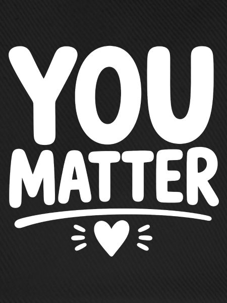 You Matter – Ermutigendes Mental Health Statement
