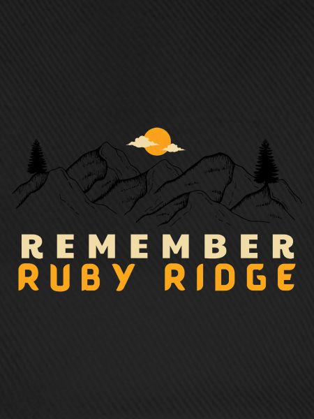 Remember Ruby Ridge Gun Rights