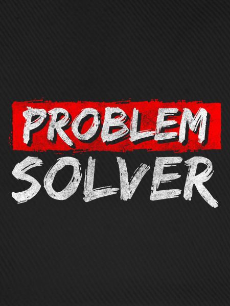 Problem? Nicht mein Problem Motto