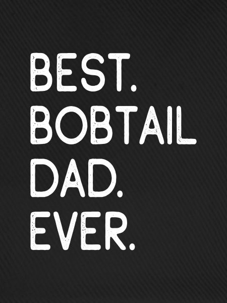 Bobtail Dad