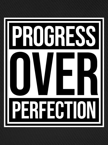 Progress Over Perfection Spruch Motivation Mindset