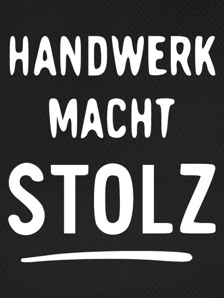 Handwerk Macht Stolz