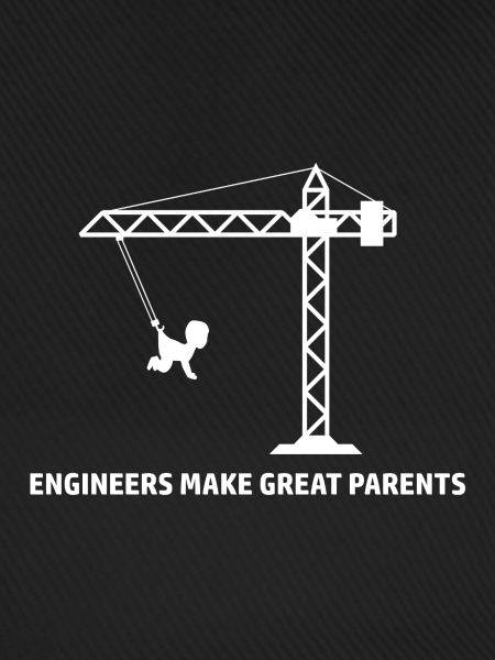 Engineers make great parents