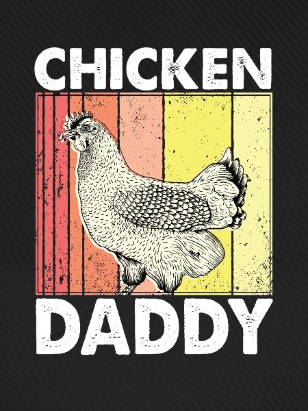 Chicken Daddy Hühner Farmer Geschenk