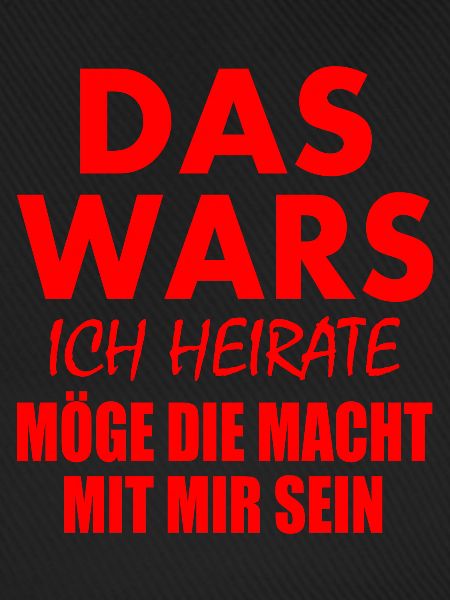 Das wars ich heirate
