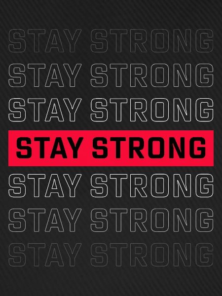 STAY STRONG – Starkes Statement Design