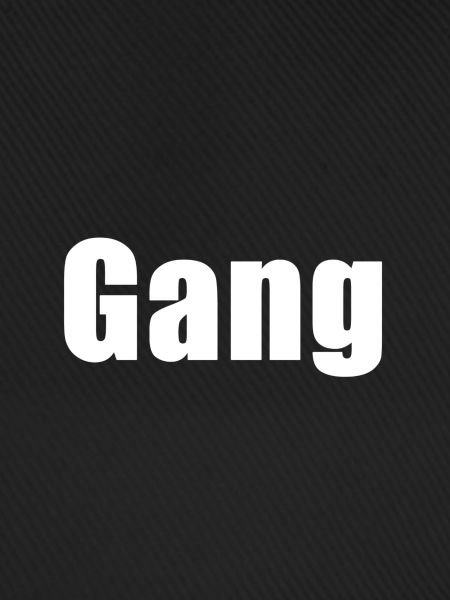 Gang
