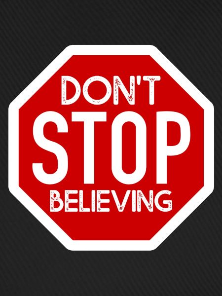 DONT STOP BELIEVING DESIGN