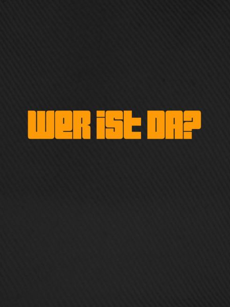 wer da?