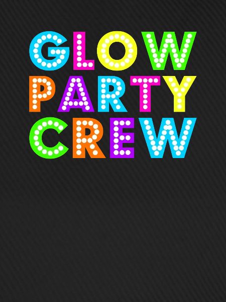 Glow Party Crew