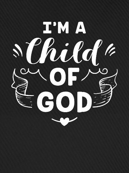 Ich bin ein Kind Gottes