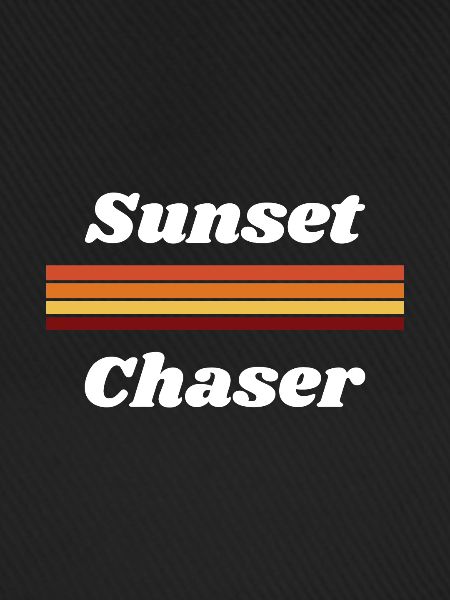 Sunset Chaser