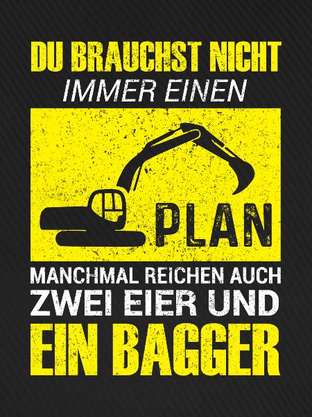 Lustiges Baggerfahrer Bagger Baggerführer baggern