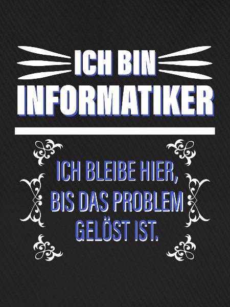 Ich Bin Informatiker