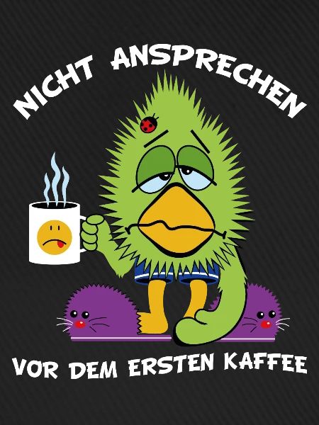 Langschläfer Morgenmuffel Faulenzer Kaffee