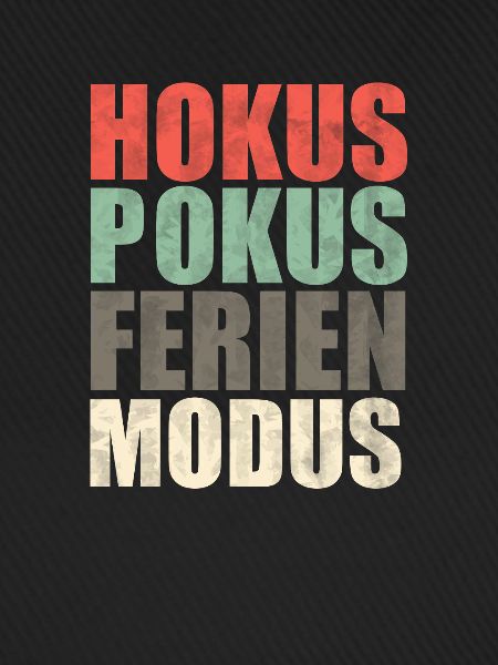 HOKUS POKUS Ferien Modus