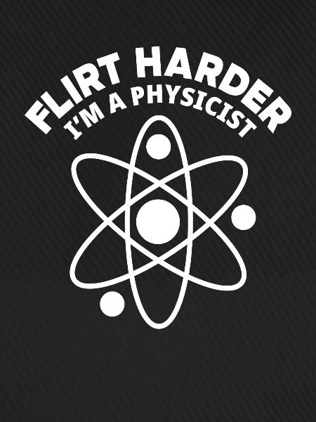 Ich bin Physiker Physik