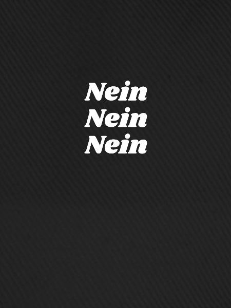 Nein Nein Nein