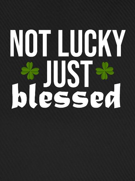Lucky Luck Blessing Blessed Divine