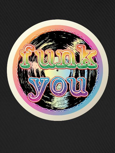 Funk You Vinyl