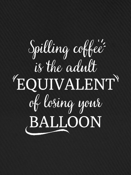 Coffee - Funny quote