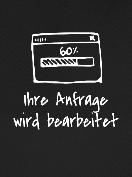 Ihre Anfrage wird bearbeitet