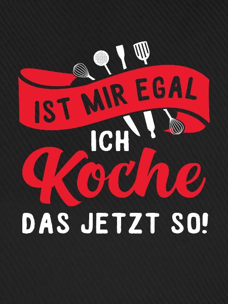 Super Koch Spruch, kochen Geschenk