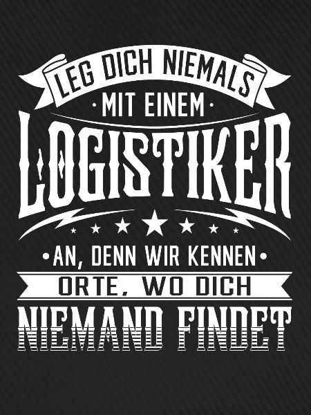 Logistiker Logistik lustiger Spruch Lagerist