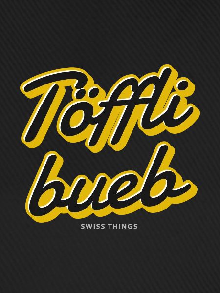 Töfflibueb Swiss Things