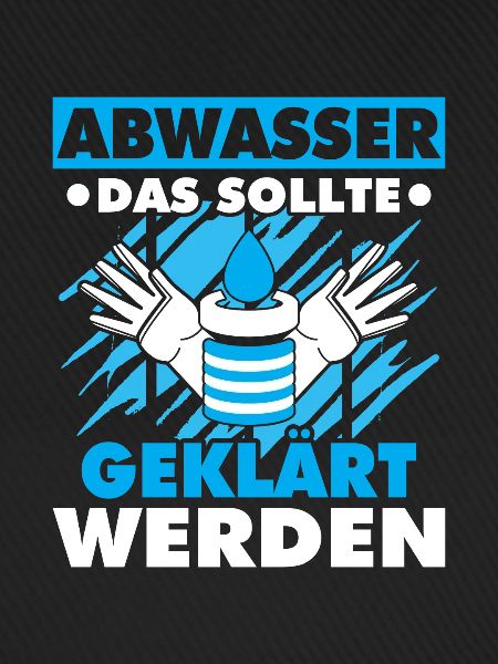 Abwassertechniker Abwasser geklärt Kläranlage