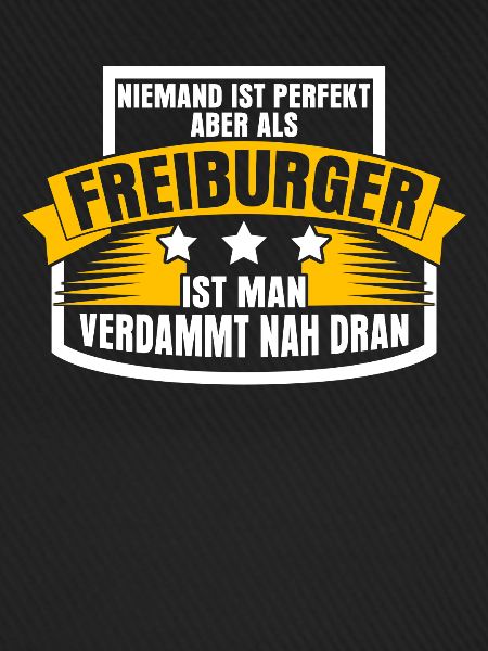 Freiburger sind perfekt Freiburg