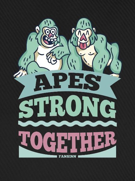 Apes Strong Together