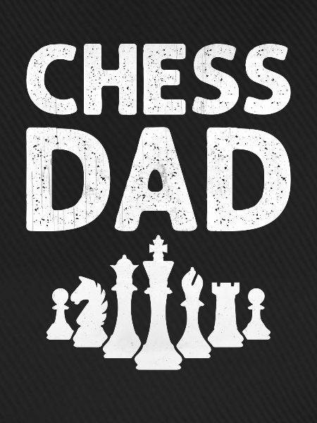 Chess Dad - Checkmate Chess Player