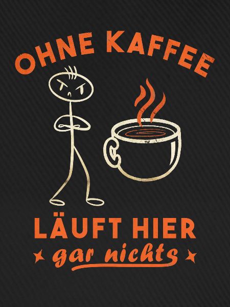 Kaffeetrinker Morgenmuffel Kaffeeliebhaber