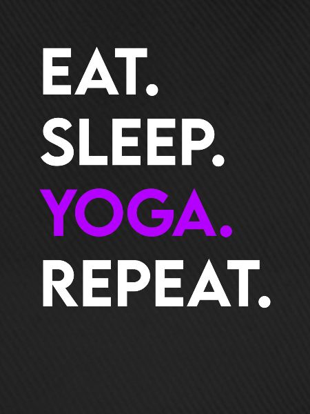 eat sleep yoga repeat