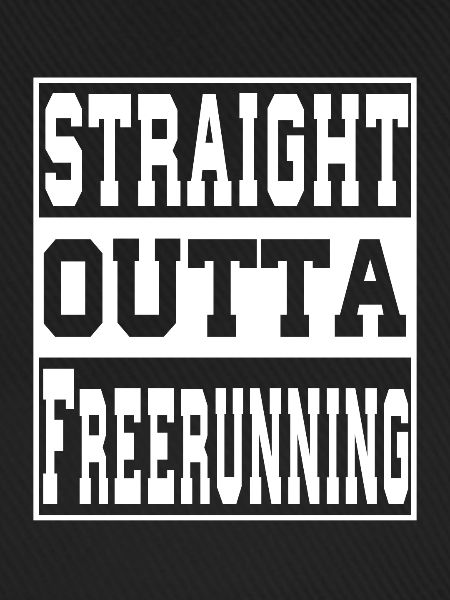 Freerunning Spruch lustig