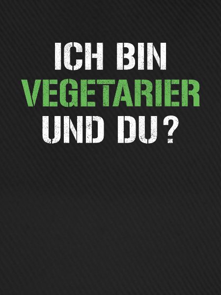 Vegetarier Spruch
