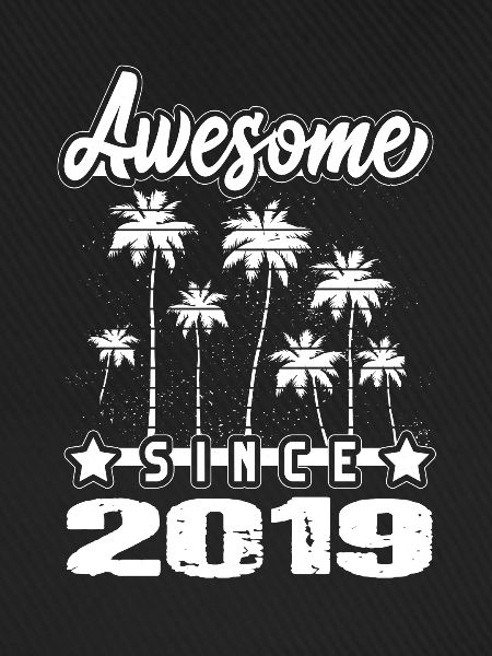 Awesome Since 2019