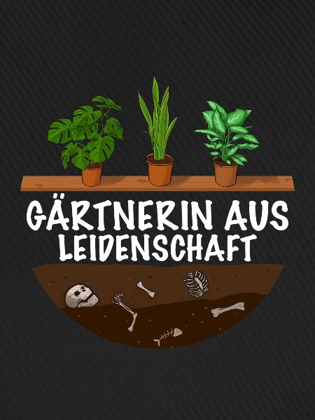 Gärtnerin aus Leidenschaft