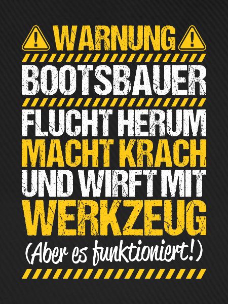 Bootsbauer Bootsbau Schiffbauer Schiffbau Boote