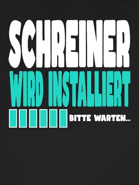 Schreiner wird installiert