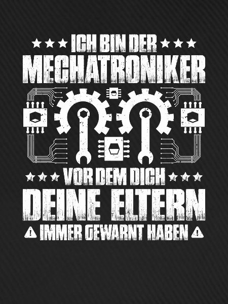 Mechatroniker Mechatronik Mechatronics Engineer