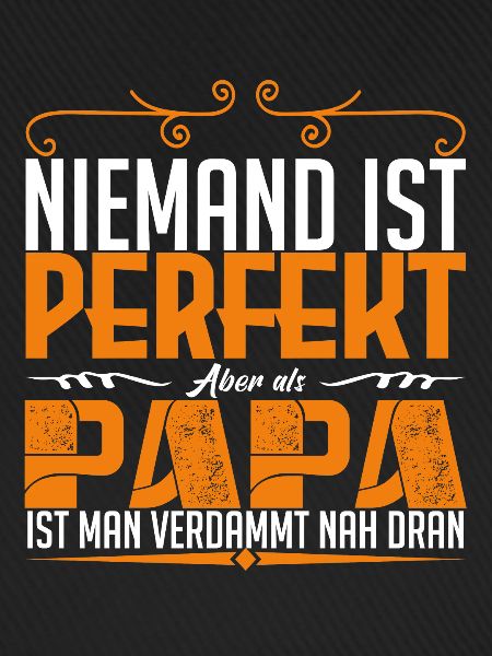 perfekt dad !!